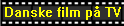 Danske film p� TV